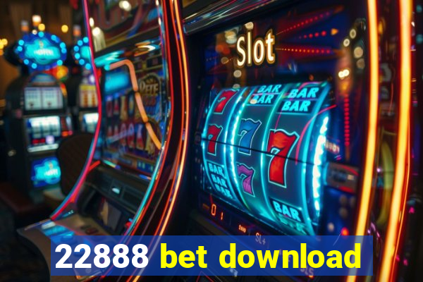 22888 bet download